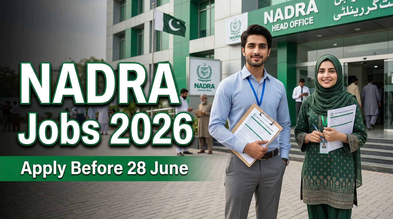 "Realistic YouTube thumbnail showing two Pakistani job seekers, a man and a woman in professional attire, standing near a modern NADRA office building while holding application documents. Bold text reads 'NADRA Jobs 2026' and 'Apply Before 28 June'. The design uses a professional green and white color scheme, representing government job opportunities in Pakistan."